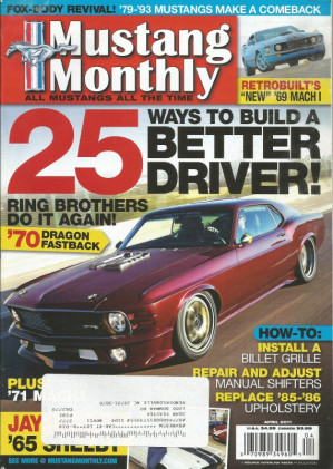 MUSTANG MONTHLY 2011 APR - DRAGON, LENO & HIS GT350, RETROBUILT